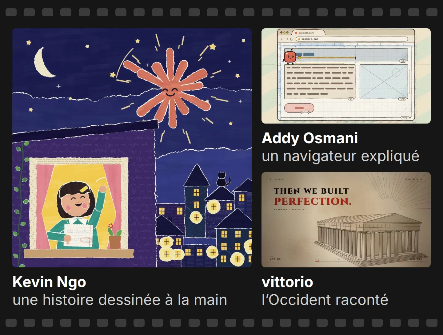 Trois images tirées de films écrits en code avec Claude, sur fond de pellicule. En grand, une fille salue depuis sa fenêtre une étoile souriante au-dessus d'une ville la nuit (Kevin Ngo). À droite, un petit robot mesure une page dans une fenêtre de navigateur (Addy Osmani), puis un temple grec dessiné au trait sous le titre « Then we built perfection » (vittorio).